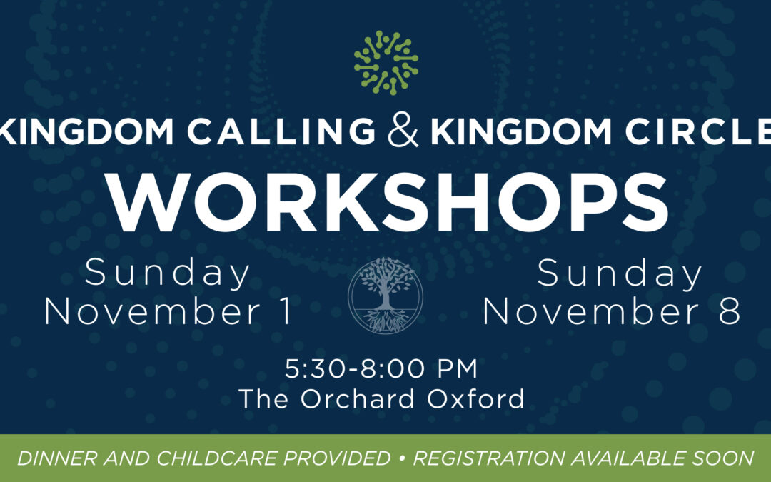 Kingdom Calling & Kingdom Circle Workshop